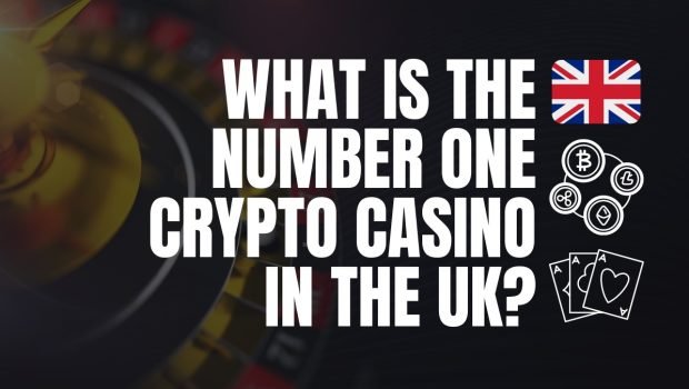 What is the Number One Crypto Casino in the UK?